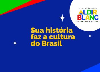 MinC inicia mapeamento nacional para avaliar impactos da Política Aldir Blanc