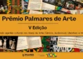 Inscrições para prêmio de arte da Fundação Palmares vão até sexta