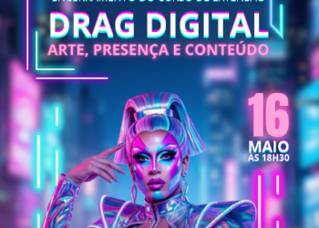 Casa Cuiabana recebe evento de encerramento de curso voltado à arte drag