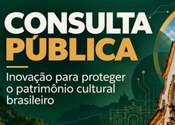 Iphan abre consulta para receber propostas de inovação na preservação do patrimônio cultural